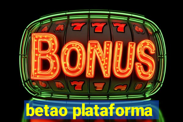 betao plataforma